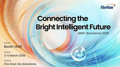 MWC 2026: 10 điểm nhấn đổi mới sáng tạo hàng đầu từ FiberHome
