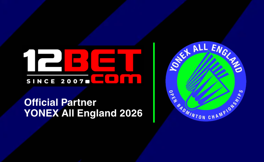 12BET Trở lại với vai trò Đối tác Chính thức của YONEX All England 2026